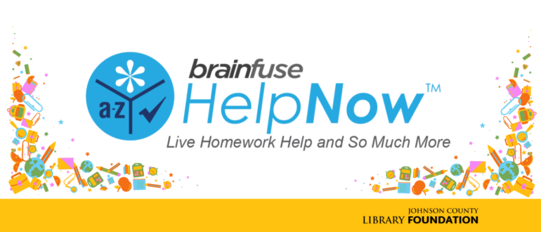 Brainfuse HelpNow Homework Help at Johnson County Library